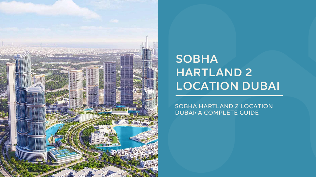 sobha hartland 2 location dubai
