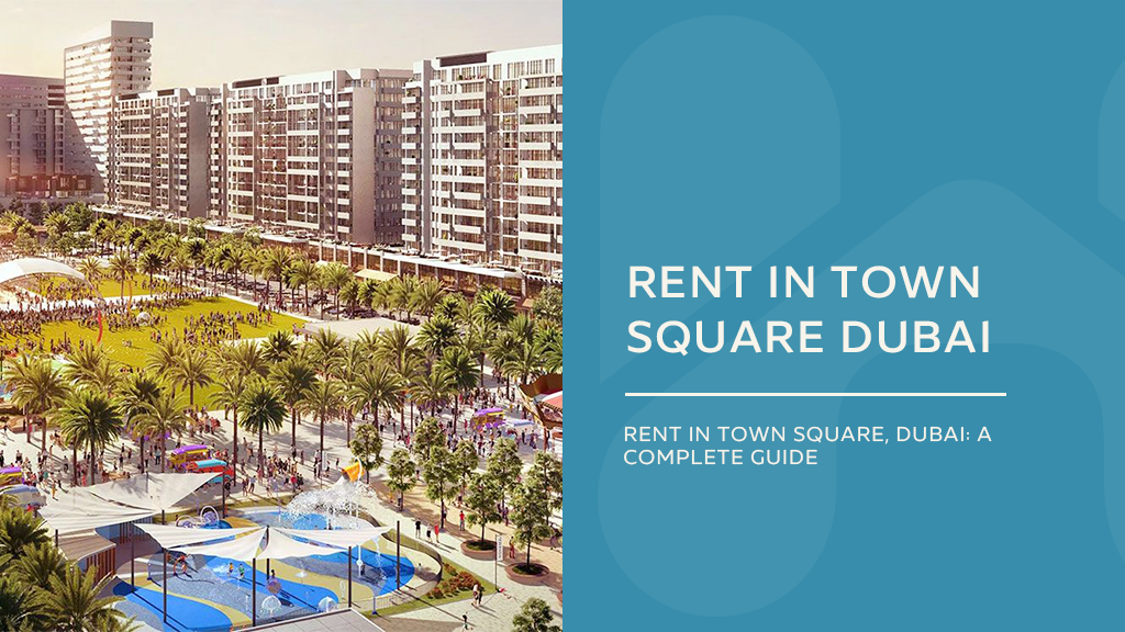 rent in town square dubai